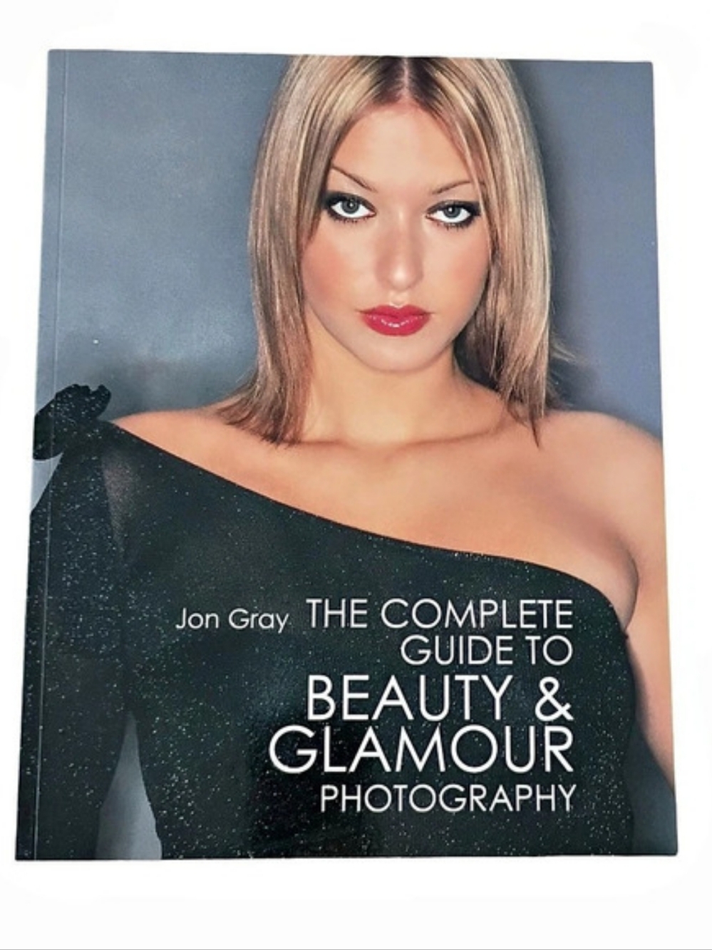 David & Charles The Complete Guide to Beauty & Glamour Photography Book